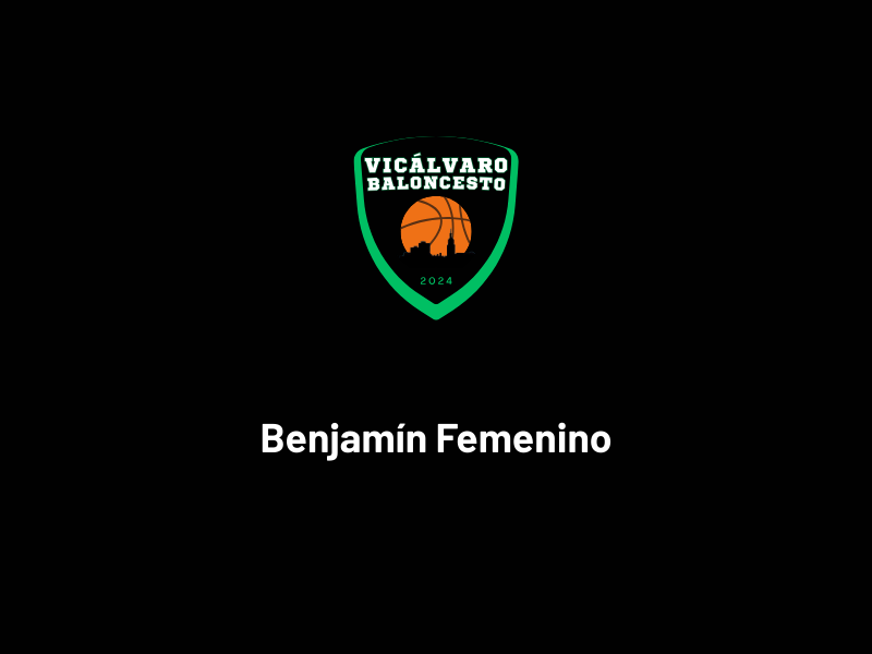 Benjamín Femenino | vicalvarobaloncesto.com